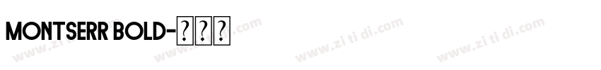 montserr Bold字体转换